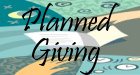 Planned Giving